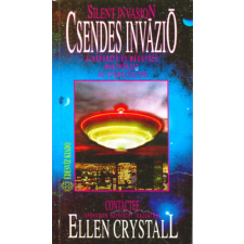 Édesvíz Kiadó Csendes invázió (Silent Invasion) Elképesztő és meggyőző magyarázat az UFOREJTÉLYRE antikvárium - használt könyv