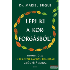 Édesvíz Kiadó Lépj ki a körforgásból! társadalom- és humántudomány