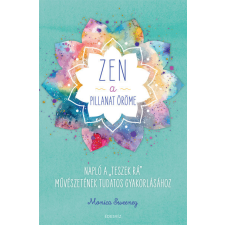 Édesvíz Kiadó ZEN - A pillanat öröme életmód, egészség