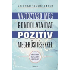 ÉDESVÍZ Változtasd meg a gondolataidat pozitív megerősítésekkel ezotéria