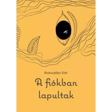 Edit Árokszállási (magánkiadás) A fiókban lapultak egyéb e-könyv