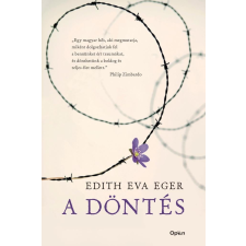 Edith Eva Eger - A döntés egyéb könyv