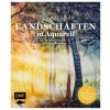 Edition Michael Fischer Magische Landschaften in Aquarell malen (Könyv)