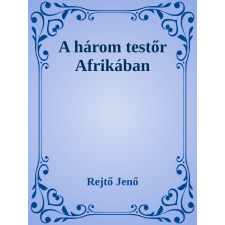 Efficenter Kft. A három testőr Afrikában szépirodalom