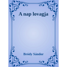 Efficenter Kft. A nap lovagja szépirodalom