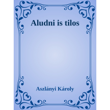 Efficenter Kft. Aludni is tilos szépirodalom