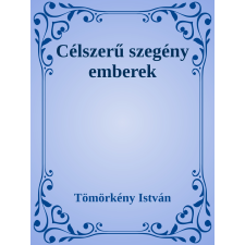 Efficenter Kft. Célszerű szegény emberek szépirodalom