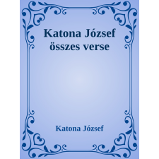 Efficenter Kft. Katona József összes verse szépirodalom