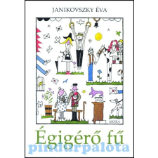  Égigérő fű 12. - Janikovszky Éva gyermek- és ifjúsági könyv