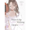 Egmont Manga There Is No Love Wishing Upon a Star 01 – Shinoa,Tabea Kamada