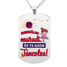 Egy idegszálam maradt és te azon táncolsz... medál lánccal, választható több színben medál