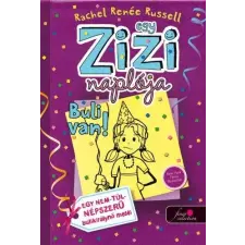  Egy Zizi naplója 2. - Buli van! gyermek- és ifjúsági könyv
