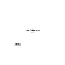 EGYEB BELFOLDI D.e. 938 &quot;emelőgépnapló&quot; nyomtatvány d.e.938 nyomtatvány