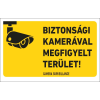 egyéb BIZTONSÁGI KAMERÁVAL MEGFIGYELT TERÜLET!, PVC 1 mm, 400x250