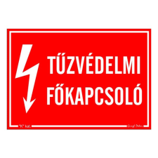 egyéb Matrica Tűzvédelmi főkapcsoló információs címke