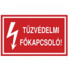 egyéb TŰZVÉDELMI FŐKAPCSOLÓ! VINIL ÖNTAPADÓ, 100X60
