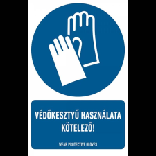 egyéb VÉDÕKESZTYÛ HASZNÁLATA KÖTELEZÕ!, vinil öntapadó, 160x250 védőkesztyű