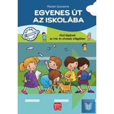 Egyenes út az iskolába - Első lépések az írás és olvasás világában tankönyv