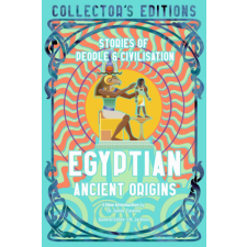  Egyptian Ancient Origins: The Story of Civilisation – J. K. Jackson idegen nyelvű könyv