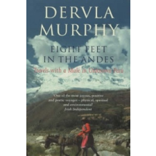  Eight Feet in the Andes – Dervla Murphy idegen nyelvű könyv