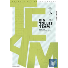 Ein tolles Team A2.2 Arbeitsbuch plus interaktive Version idegen nyelvű könyv