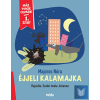  Éjjeli kalamajka - Már tudok olvasni - 1. szint