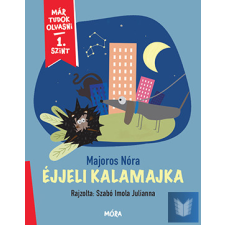 Éjjeli kalamajka - Már tudok olvasni - 1. szint gyermek- és ifjúsági könyv