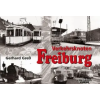 Ek-Verlag GmbH Verkehrsknoten Freiburg | Gerhard Greß