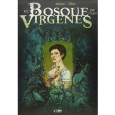 EL BOSQUE DE LAS VIRGENES. INTEGRAL EX LIBRIS – JEAN DUFAUX,BEATRICE TILLIER idegen nyelvű könyv