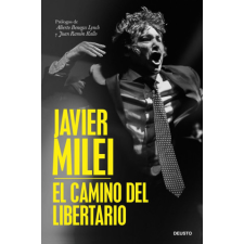  EL CAMINO DEL LIBERTARIO – JAVIER MILEI idegen nyelvű könyv