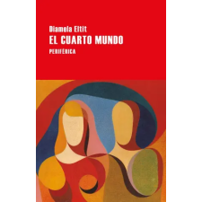  El cuarto mundo – DIAMELA ELTIT idegen nyelvű könyv