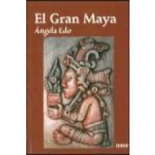 El gran maya – Ángela Edo idegen nyelvű könyv
