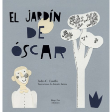 El jardín de Óscar – PEDRO CESAR CERRILLO TORREMOCHA idegen nyelvű könyv