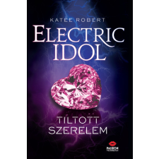  Electric Idol - Tiltott szerelem regény