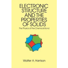  Electronic Structures and the Properties of Solids – Walter A Harrison idegen nyelvű könyv