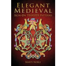 Elegant Medieval Iron-On Transfer Patterns – Marty Noble idegen nyelvű könyv