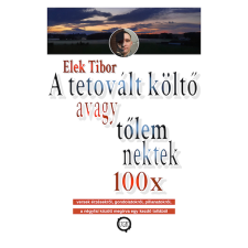 Elek Tibor A tetovált költő (BK24-204130) irodalom
