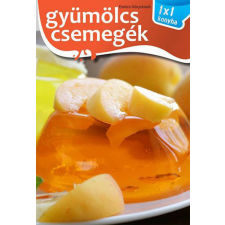 Elektra Könyvkiadó Gyümölcs csemegék gasztronómia
