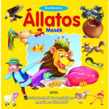 Elektra Könyvkiadó Kedvenc állatos mesék gyermek- és ifjúsági könyv