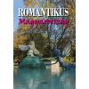 ELEKTRA KÖNYVKIADÓ KFT. Romantikus Magyarország