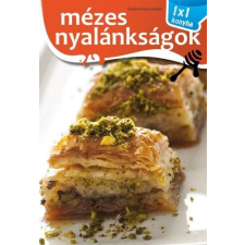 Elektra Könyvkiadó Mézes nyalánkságok gasztronómia