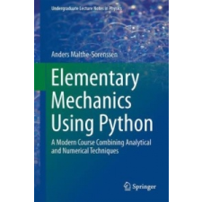  Elementary Mechanics Using Python – Anders Malthe-Sorenssen idegen nyelvű könyv