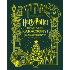 Elena Craig , Jody Revenson - Harry Potter: A hivatalos karácsonyi szakácskönyv egyéb könyv