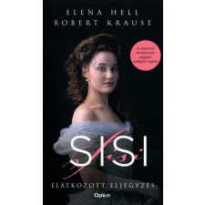 Elena Hell - Sisi - Elátkozott eljegyzés regény