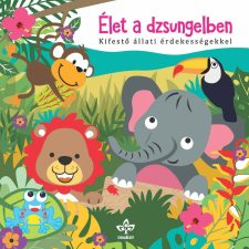 Élet a dzsungelben – Kifestő állati érdekességekkel gyermek- és ifjúsági könyv