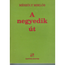Életünk Könyvek A negyedik út antikvárium - használt könyv