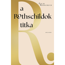 Élie de Rothschild jr - A Rothschildok titka egyéb könyv