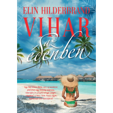 Elin Hilderbrand - Vihar az édenben (éldekorált) - Éden-trilógia 1. egyéb könyv