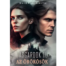 Elisa J. Smith (magánkiadás) Asgardok II. egyéb e-könyv