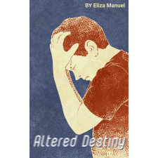 Eliza Manuel (magánkiadás) Altered Destiny egyéb e-könyv